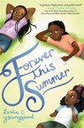 Forever This Summer - Leslie C. Youngblood - 9780316103213