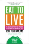 Eat to Live - Joel Fuhrman - 9780316120913