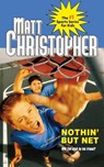 Nothin' But Net - Matt Christopher - 9780316133449