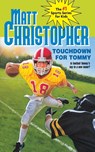 Touchdown for Tommy - Matt Christopher - 9780316139823