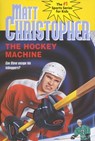 The Hockey Machine - Matt Christopher - 9780316140874