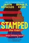 Stamped (For Kids) - Ibram Kendi ; Jason Reynolds ; Dr. Sonja Cherry-Paul - 9780316167581