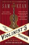 The Violinist's Thumb - Sam Kean - 9780316182331