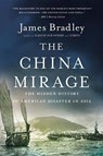 The China Mirage - James Bradley - 9780316196680