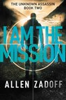 I Am the Mission - Allen Zadoff - 9780316199711