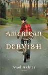 American Dervish - Ayad (Playwright Us) Akhtar - 9780316204767
