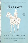 Astray - Emma Donoghue - 9780316206280