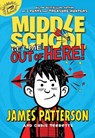 Middle School: Get Me Out of Here! - James Patterson ; Chris Tebbetts - 9780316206693
