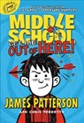 Middle School: Get Me Out of Here! - James Patterson ; Chris Tebbetts - 9780316206693