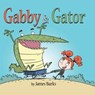 Gabby and Gator - James Burks - 9780316214834
