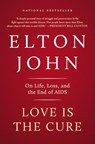 Love Is the Cure - Elton John - 9780316219914