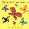My Numbers/ MIS Numeros - Rebecca Emberley - 9780316233507