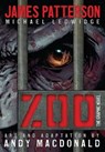 Zoo: The Graphic Novel - James Patterson ; Michael Ledwidge ; Andy MacDonald - 9780316251143
