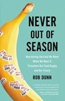 Never Out of Season - Rob Dunn - 9780316260725