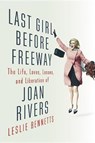 Last Girl Before Freeway - BENNETTS,  Leslie - 9780316261319