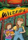 Wildfire (a Graphic Novel) - Breena Bard - 9780316277686