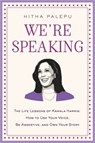 We're Speaking - Hitha Palepu - 9780316282901