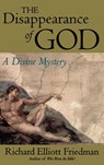 The Disappearance of God: A Divine Mystery - Richard Elliott Friedman - 9780316294348