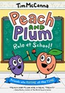 Peach and Plum: Rule at School! (a Graphic Novel) - Tim McCanna - 9780316306300