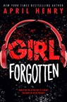Girl Forgotten - April Henry - 9780316322591