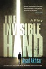 The Invisible Hand - Ayad Akhtar - 9780316324533