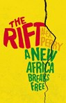 The Rift: A New Africa Breaks Free - Alex Perry - 9780316333771