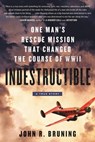 Indestructible - John R Bruning - 9780316339391