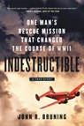 Indestructible - John R Bruning - 9780316339414