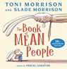 The Book of Mean People (20th Anniversary Edition) - Slade Morrison ; Toni Morrison - 9780316349673