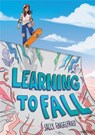 Learning to Fall - Sally Engelfried - 9780316367974