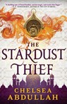 STARDUST THIEF - Chelsea Abdullah - 9780316368865