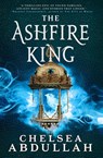 Abdullah, C: Ashfire King - Chelsea Abdullah - 9780316369060