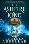 The Ashfire King - Chelsea Abdullah - 9780316369169