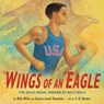 Wings of an Eagle - Billy Mills ; Donna Janell Bowman - 9780316373487