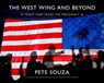 The West Wing and Beyond - Pete Souza - 9780316383479