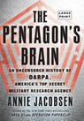 The Pentagon's Brain - Annie Jacobsen - 9780316387699