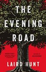 The Evening Road - HUNT,  Laird - 9780316391283