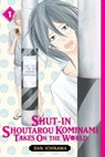 Shut-In Shoutarou Kominami Takes On the World, Vol. 1 - Dan Ichikawa - 9780316391641
