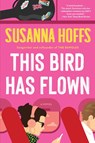 This Bird Has Flown - Susanna Hoffs - 9780316409414