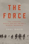 Force - Saul David - 9780316414531