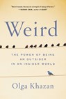 Weird - Olga Khazan - 9780316418478