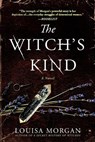 The Witch's Kind - Louisa Morgan - 9780316419482