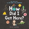 How Did I Get Here? - Philip Bunting - 9780316423441