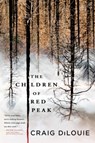 The Children of Red Peak - Craig DiLouie - 9780316428132
