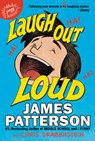 Laugh Out Loud - James Patterson - 9780316431460
