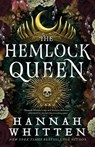 The Hemlock Queen - Hannah Whitten - 9780316435390