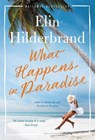 Hilderbrand, E: What Happens in Paradise - Elin Hilderbrand - 9780316435550