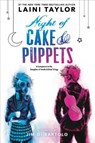 Night of Cake & Puppets - Laini Taylor - 9780316439190