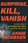 Surprise, Kill, Vanish - Annie Jacobsen - 9780316441414