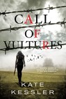 Call of Vultures - Kate Kessler - 9780316454285